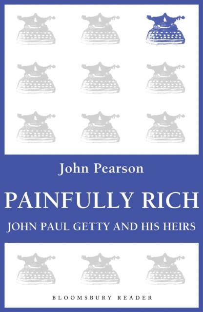 John Pearson - All the Money in the World, E-bok