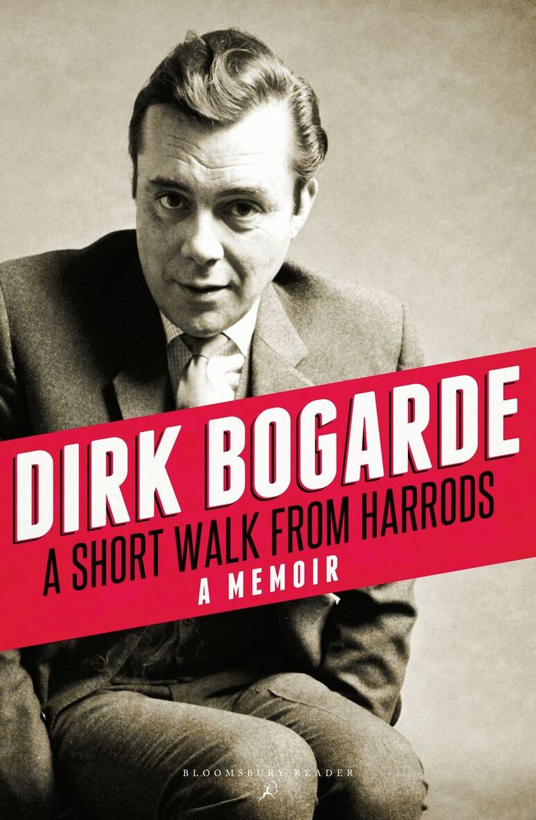 Dirk Bogarde - Short Walk from Harrods, Häftad. Tillgänglighet: Lägg i varukorg