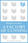 Factory of Cunning