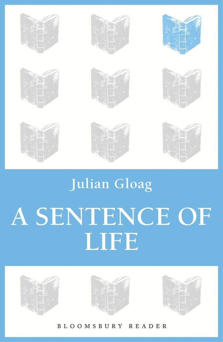 Julian Gloag - Sentence of Life, Häftad