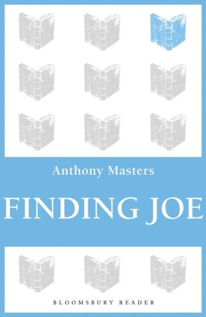 Anthony Masters - Finding Joe, E-bok