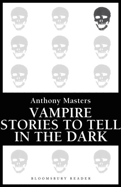 Anthony Masters - Vampire Stories to Tell in the Dark, E-bok