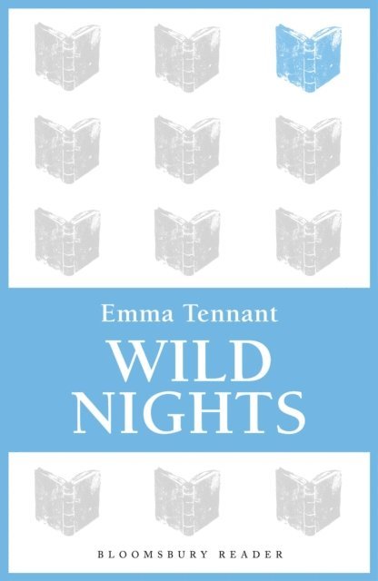 Emma Tennant - Wild Nights, E-bok. Tillgänglighet: Lägg i varukorg