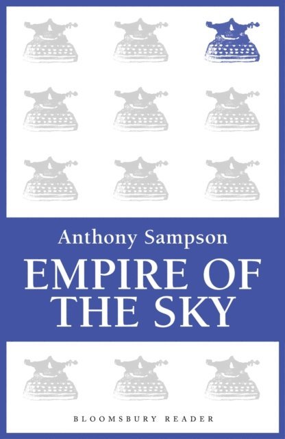 Anthony Sampson - Empire of the Sky, E-bok. Tillgänglighet: Lägg i varukorg