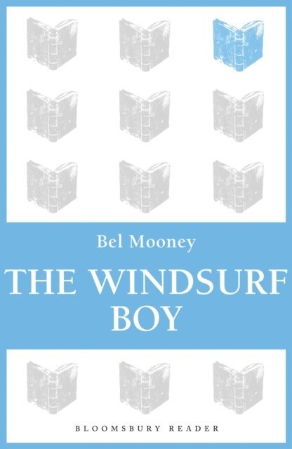 Bel Mooney - Windsurf Boy, E-bok