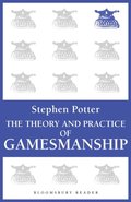 Theory and Practice of Gamesmanship