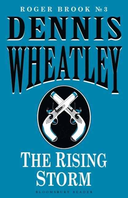 Dennis Wheatley - Rising Storm, E-bok