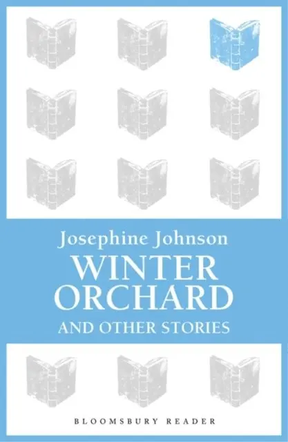 Josephine Johnson - Winter Orchard and Other Stories, E-bok. Tillgänglighet: Lägg i varukorg