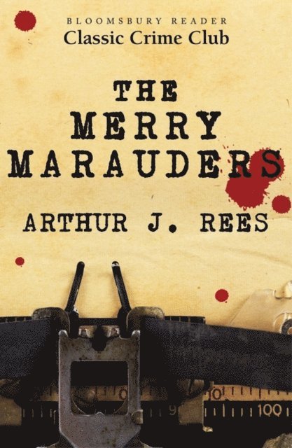 Arthur J. Rees - Merry Marauders, E-bok