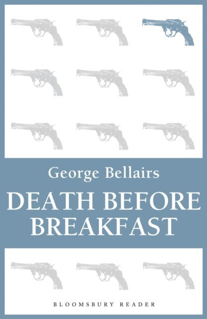 George Bellairs - Death Before Breakfast, E-bok