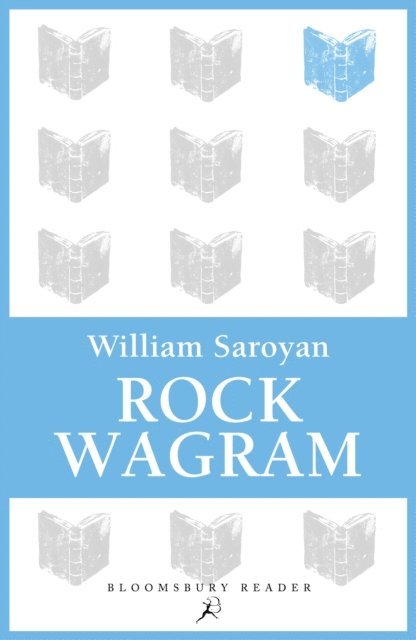 William Saroyan - Rock Wagram, E-bok
