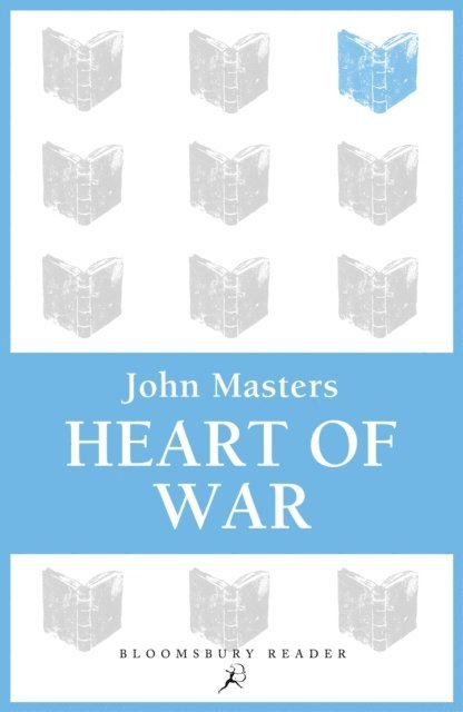 John Masters - Heart of War, E-bok