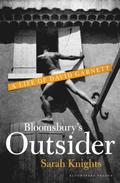 Bloomsbury's Outsider