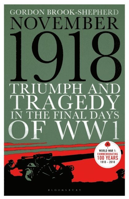 Gordon Brook-Shepherd - November 1918, E-bok. Tillgänglighet: Lägg i varukorg