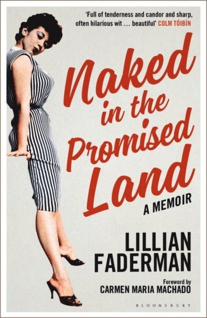 Lillian Faderman - Naked in the Promised Land, E-bok