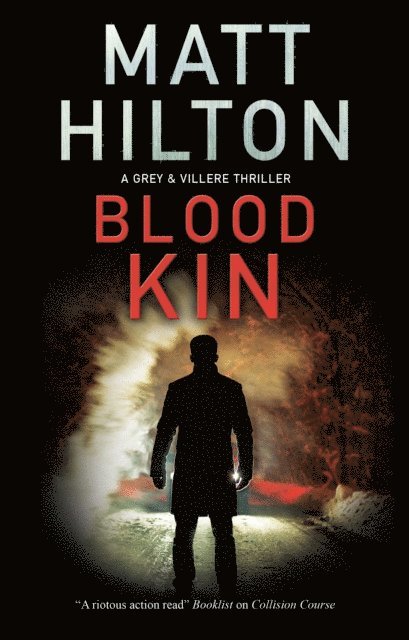 Matt Hilton - Blood Kin, E-bok