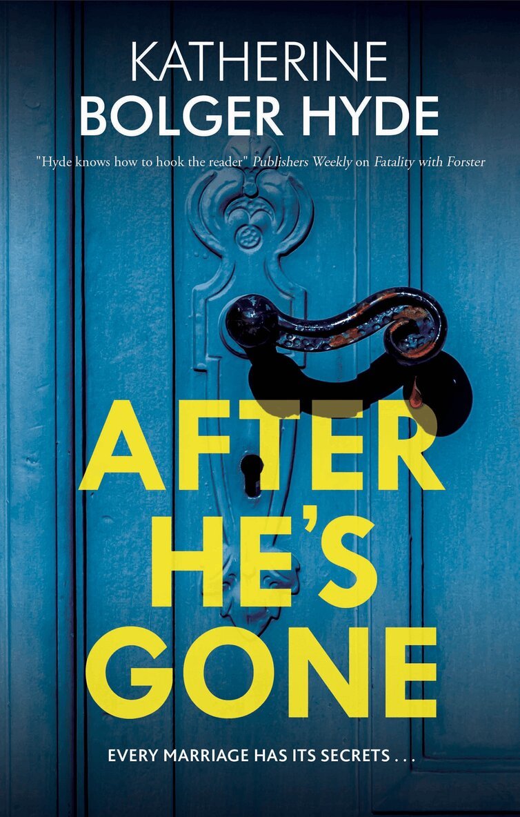 Katherine Bolger Hyde - After He's Gone, Häftad