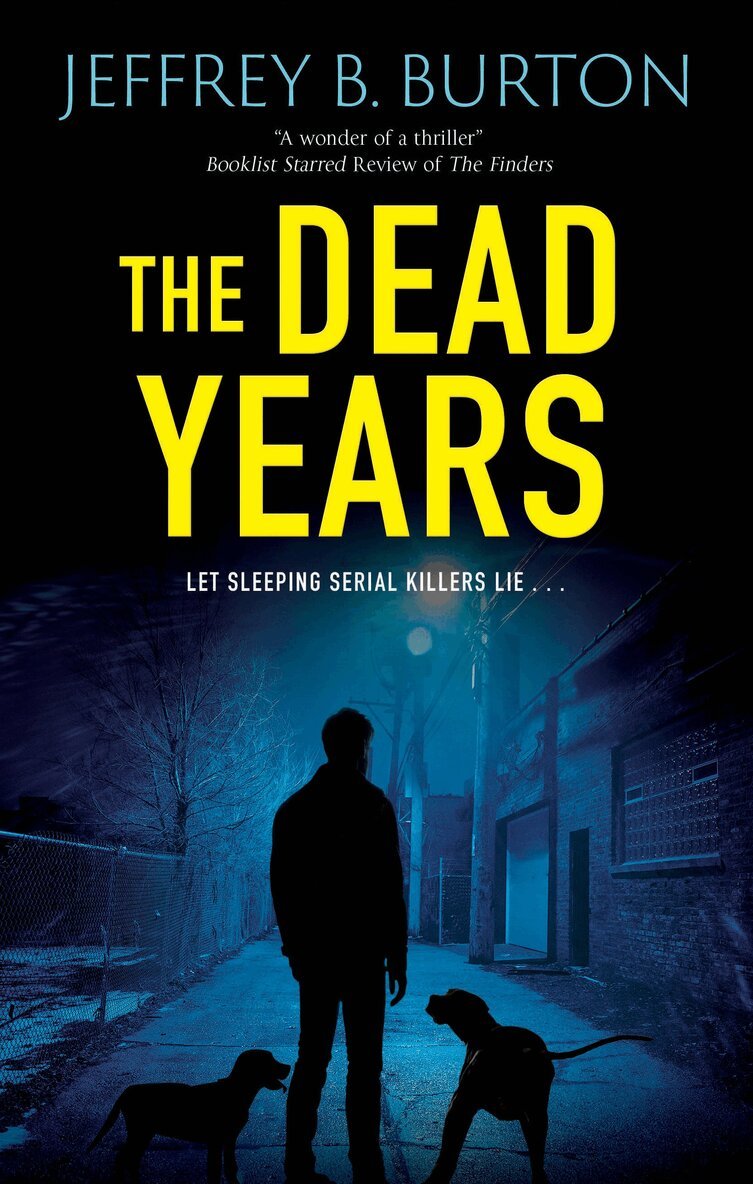 Jeffrey B. Burton - Dead Years, Inbunden