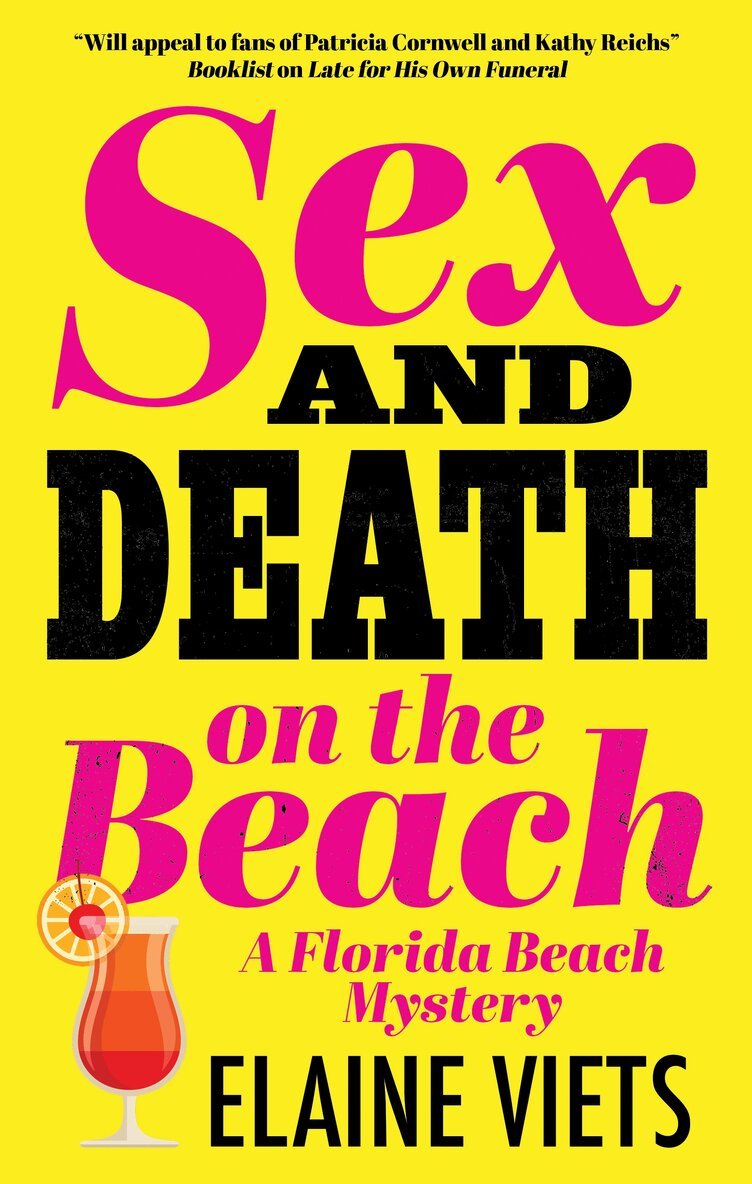 Elaine Viets - Sex and Death on the Beach, Inbunden