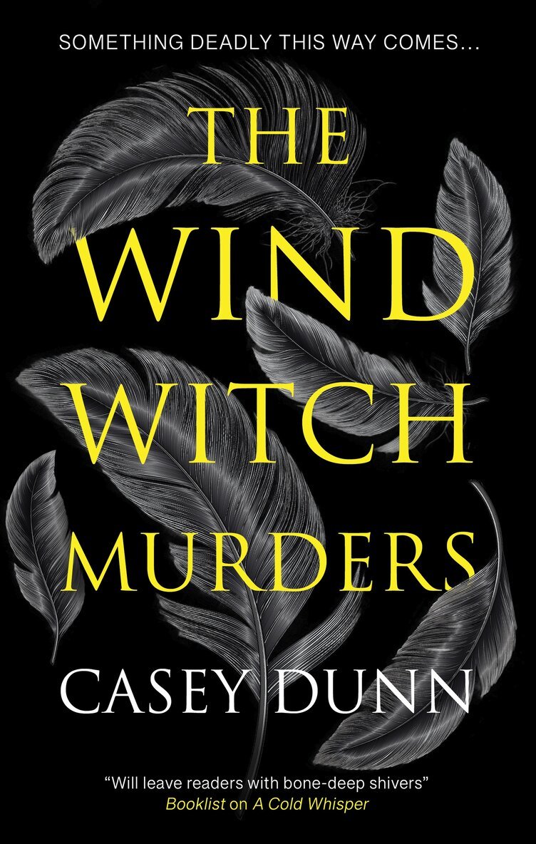 Casey Dunn - Wind Witch Murders, Inbunden