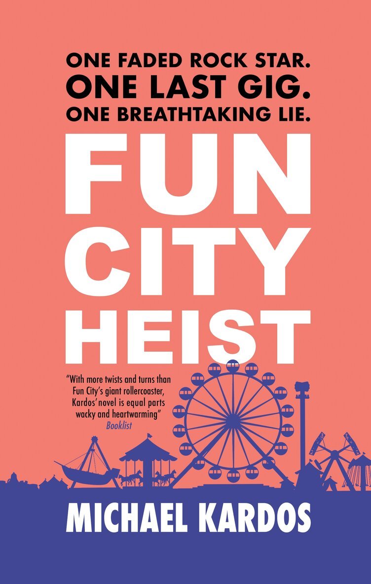 Michael Kardos - Fun City Heist, Häftad