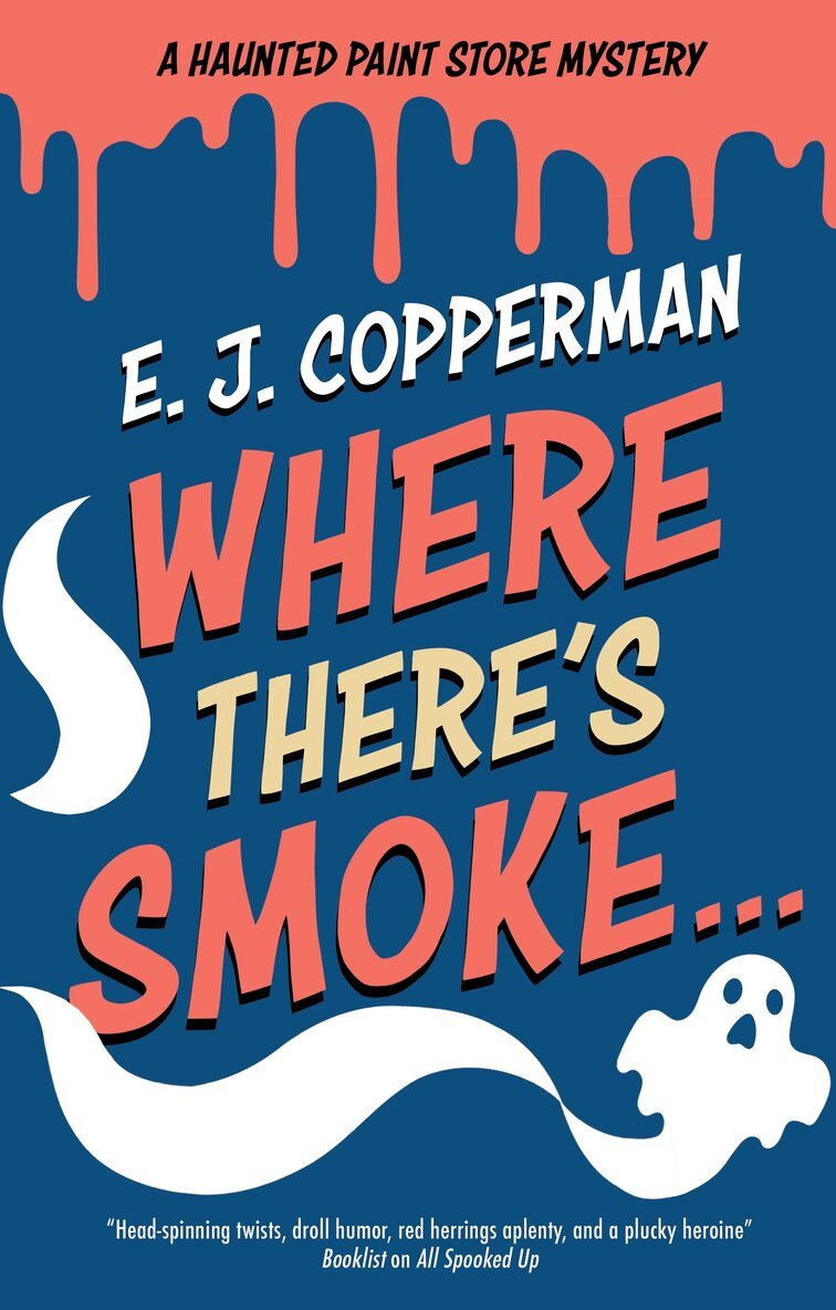 E.J. Copperman - Where There's Smoke . . ., Inbunden