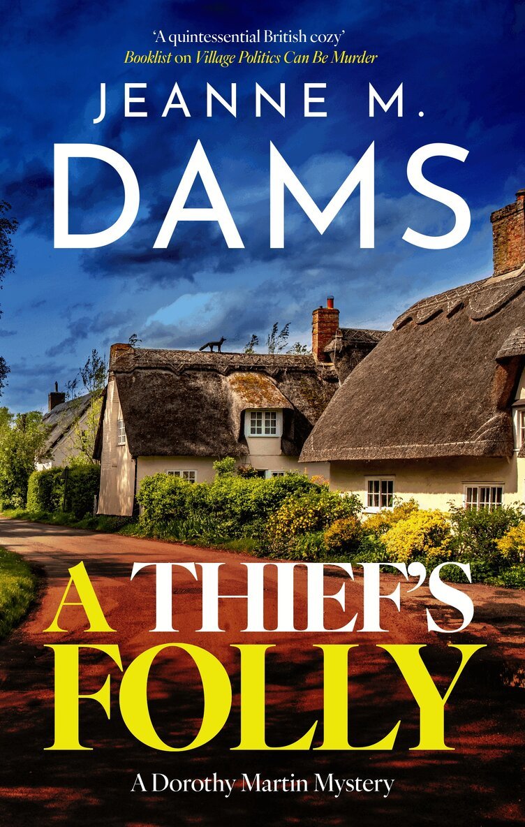 Jeanne M. Dams - Thief's Folly, E-bok