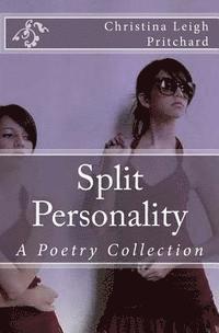 Christina Leigh Pritchard - Split Personality, Häftad. Tillgänglighet: Lägg i varukorg
