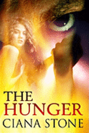 Ciana Stone - The Hunger, Häftad. Tillgänglighet: Lägg i varukorg