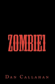 Dan Callahan - Zombie1, Häftad. Tillgänglighet: Lägg i varukorg