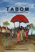 Tabom: A Comunidade Afro-Brasileira do Gana