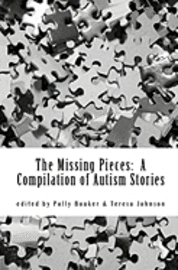 Teresa Johnson, Polly Bouker - The Missing Pieces: A Compilation of Autism Stories, Häftad. Tillgänglighet: Lägg i varukorg