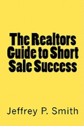 The Realtors Guide to Short Sale Success