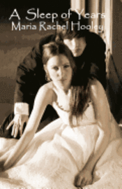 Maria Rachel Hooley - A Sleep of Years, Häftad. Tillgänglighet: Lägg i varukorg