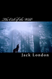 Jack London, Tom Thomas - The Call of the Wild, Häftad