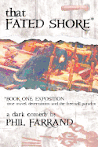 Phil Farrand - That Fated Shore: Book One: Exposition, Häftad. Tillgänglighet: Lägg i varukorg