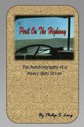 Peril on the Highway: The Autobiography of a Heavy-duty Driver