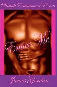 James Gordon - Entice Me, Häftad. Tillgänglighet: Lägg i varukorg