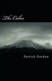Patrick Gordon - The Cabin, Häftad. Tillgänglighet: Lägg i varukorg