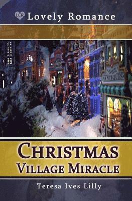 Teresa Ives Lilly - Christmas Village Miracle, Häftad. Tillgänglighet: Lägg i varukorg