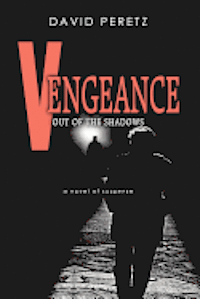 David Peretz - Vengeance Out of the Shadows, Häftad