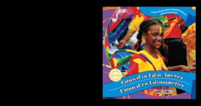 Kerrie Logan Hollihan - Carnival in Latin America / Carnaval en Latinoamerica, E-bok