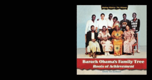 Amelie von Zumbusch - Barack Obama's Family Tree, E-bok