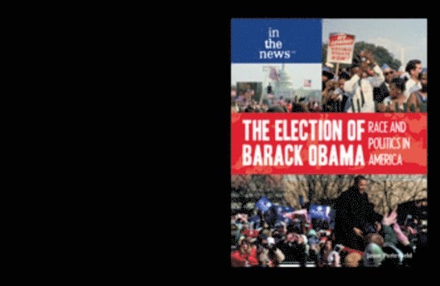 Jason Porterfield - Election of Barack Obama, E-bok