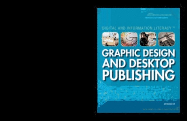 Joan Oleck - Graphic Design and Desktop Publishing, E-bok
