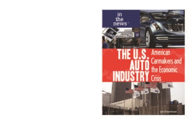Jeri Freedman - U.S. Auto Industry, E-bok