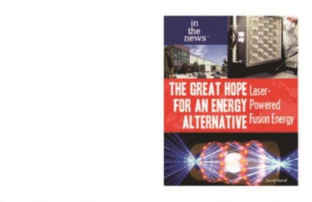 Carol Hand - Great Hope for an Energy Alternative, E-bok