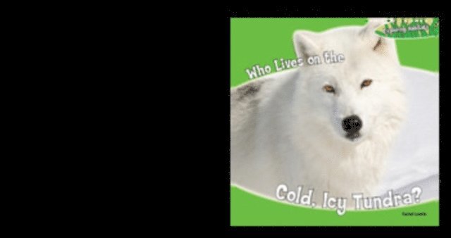 Rachel Lynette - Who Lives on the Cold, Icy Tundra?, E-bok