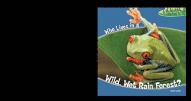 Rachel Lynette - Who Lives in a Wild, Wet Rain Forest?, E-bok