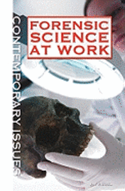 Jay Siegel - Forensic Science at Work, Inbunden
